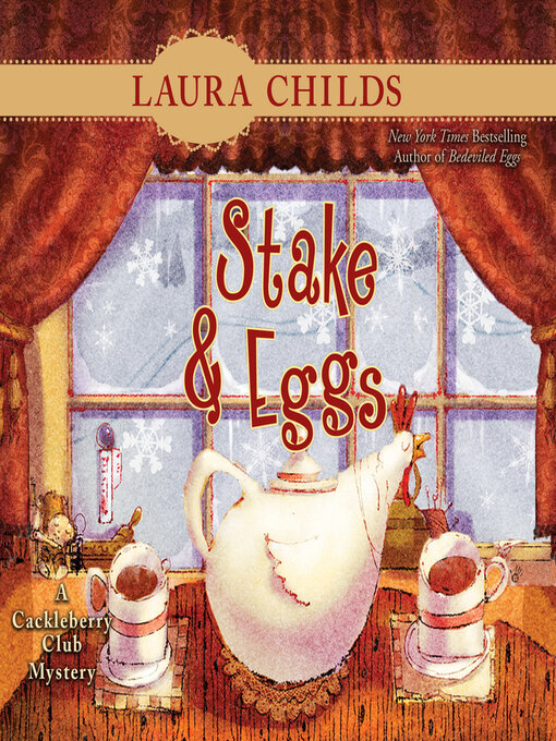 Title details for Stake & Eggs by Laura Childs - Available